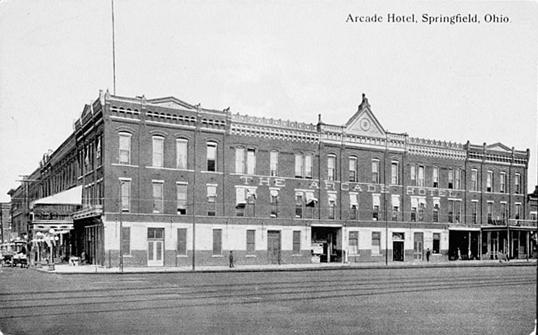Arcade Hotel, Springfield Ohio Postcard (from the Clark County Historical Society, Springfield, Ohio, date 12/10/1923) ARCADE HOTEL, VIEW NORTH, SOUTH FACADE.